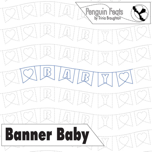 Design of a baby shower banner with 'BABY' text and heart shapes, branded 'Penguin Feats' by Trina Braughton.